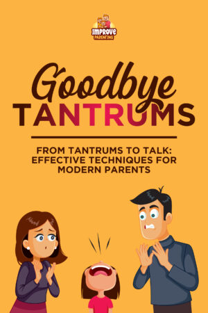 Goodbye Tantrums
